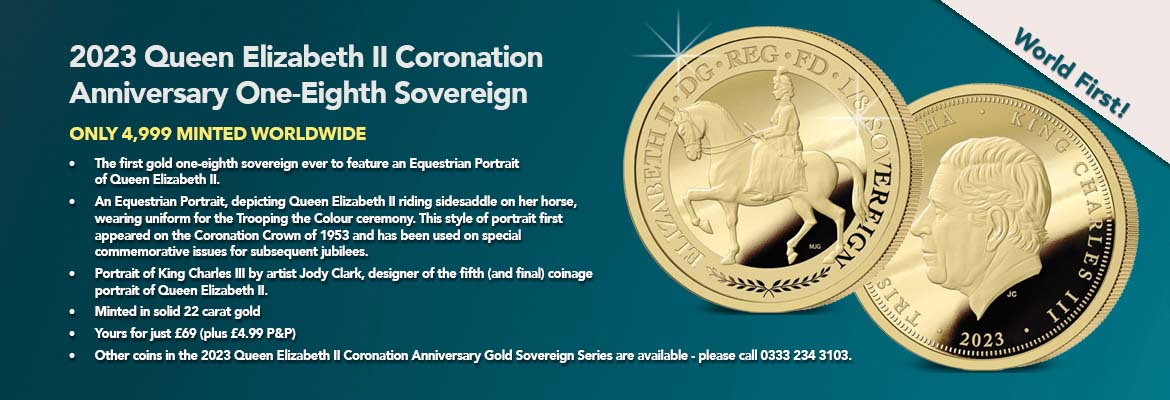 The 2023 Queen Elizabeth II Coronation Anniversary Gold Sovereign Range Banner